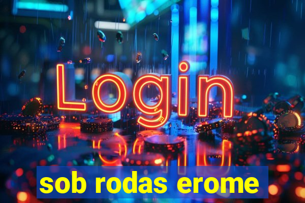 sob rodas erome